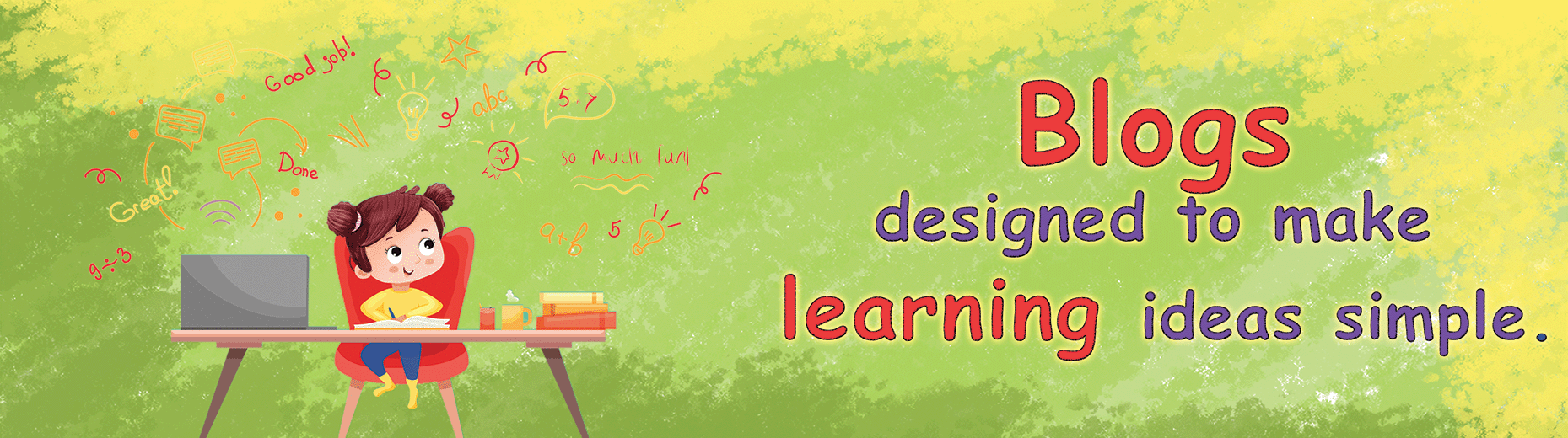Blogs designed to make learning ideas simple.